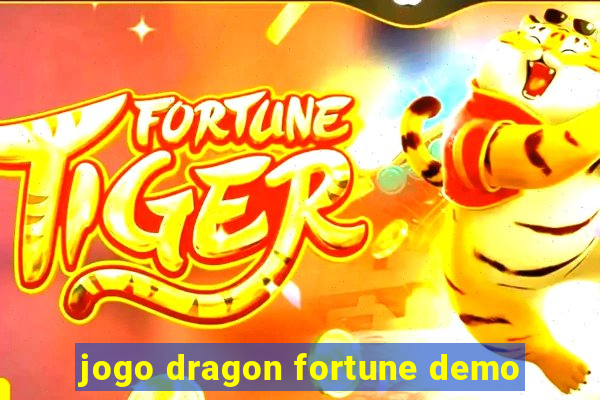 jogo dragon fortune demo